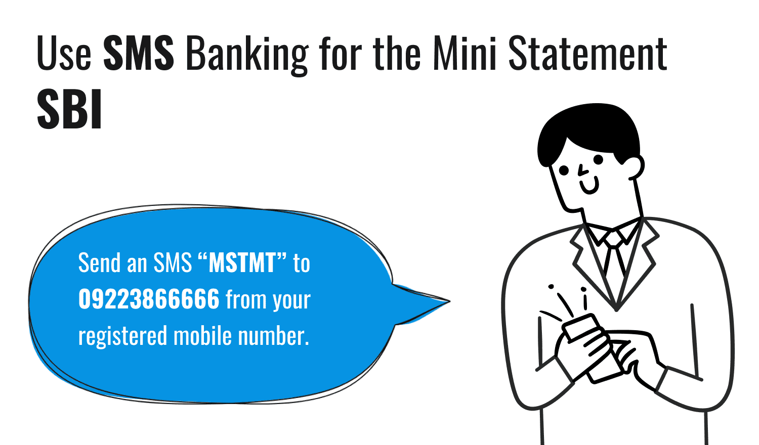 Use SMS Banking for the Mini Statement SBI